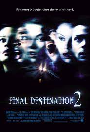 Final Destination 2 ( 2003 )