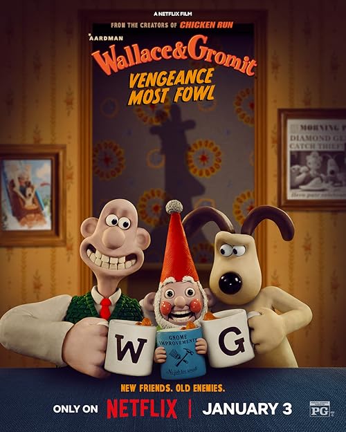 Wallace & Gromit: Vengeance Most Fowl ( 2025 )