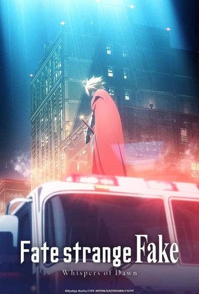 Fate/strange Fake -Whispers of Dawn (2023)