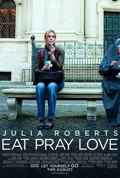 Eat Pray Love ( 2010 )