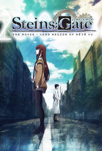 Steins;Gate Movie: Fuka Ryouiki no Déjà vu ( 2013 )