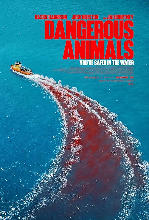 Dangerous Animals ( 2025 )