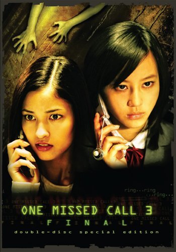 One Missed Call 3: Final ( 2006 )