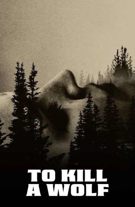 To Kill a Wolf (2024)