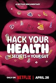 Hack Your Health: The Secrets of Your Gut (2024)