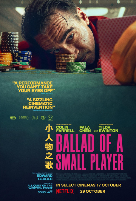 Ballad of a Small Player ( 2025 )