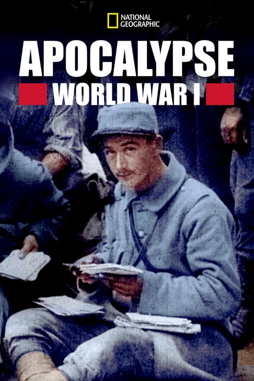 Apocalypse: World War I الحرب العالمية الاولى