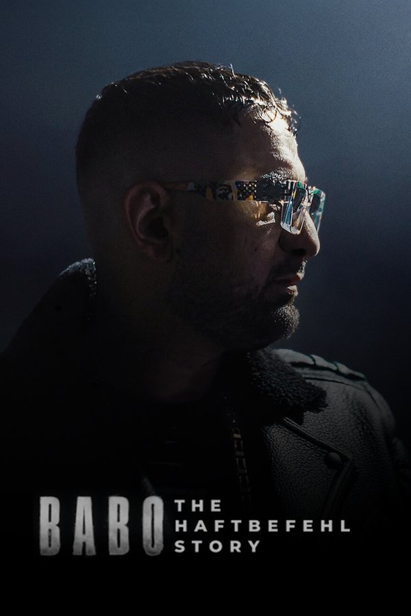 Babo: The Haftbefehl Story (2025)