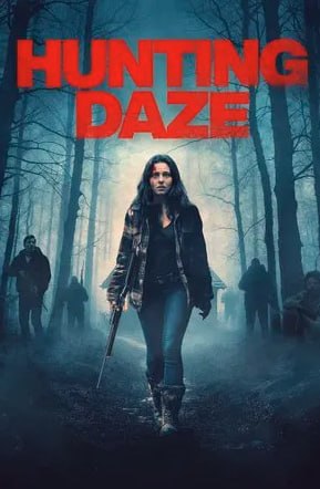 Hunting Daze (2024)
