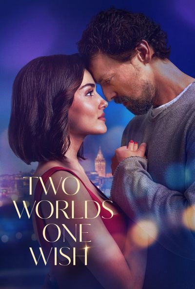 Two Worlds One Wish عالمان، أمنية واحدة (2025)