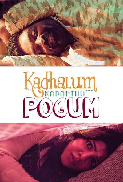 Kadhalum Kadanthu Pogum (2016)
