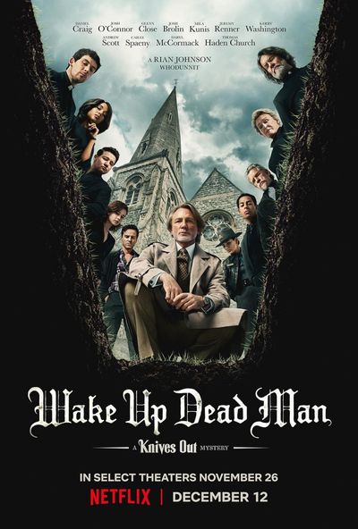 Wake Up Dead Man: A Knives Out Mystery ( 2025 )