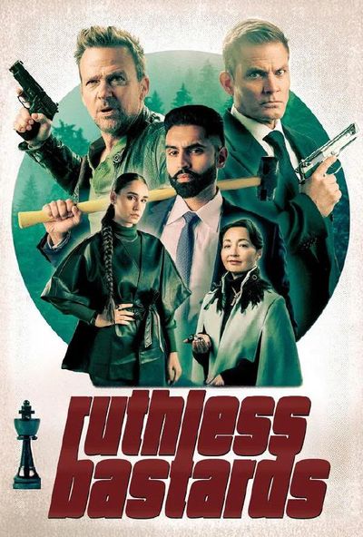 Ruthless Bastards (2025)