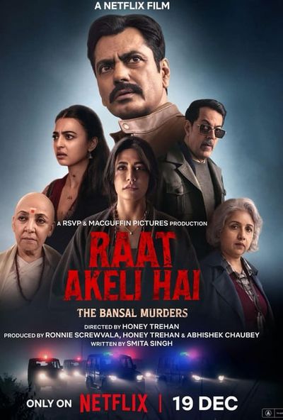 Raat Akeli Hai: The Bansal Murders ( 2025 )