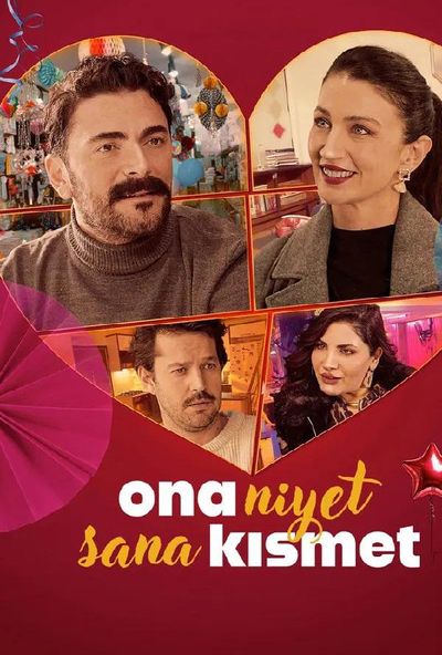 Ona Niyet Sana Kısmet (2025)