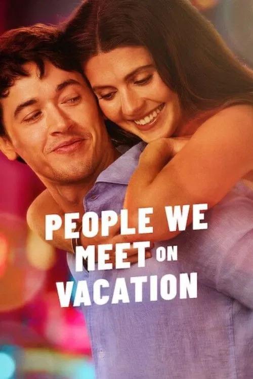 People We Meet on Vacation (2026)