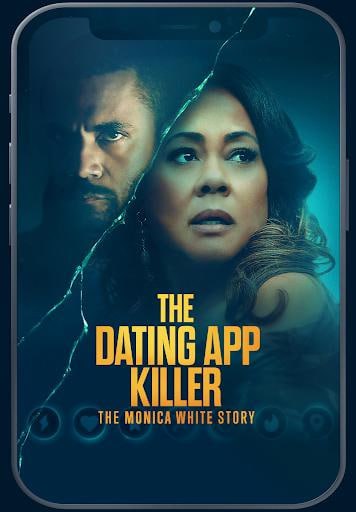 The Dating App Killer: The Monica White Story ( 2026 )