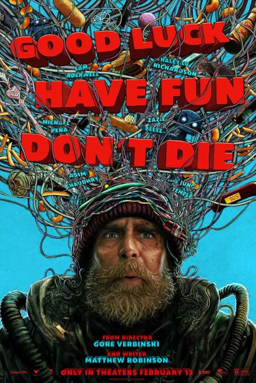 Good Luck, Have Fun, Don't Die (2026)