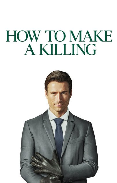 How to Make a Killing ( 2026 )
