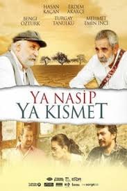 Ya Nasip Ya Kısmet (2015) قسمة و نصيب