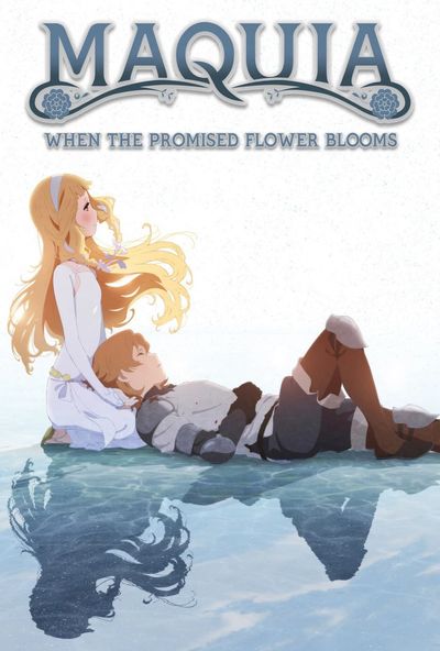Maquia: When the Promised Flower Blooms ( 2018 )