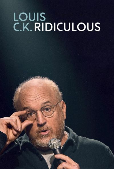 Louis C.K.: Ridiculous (2026)